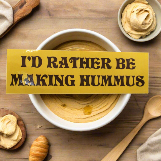 I'd Rather be Making Hummus by Brianne Doak