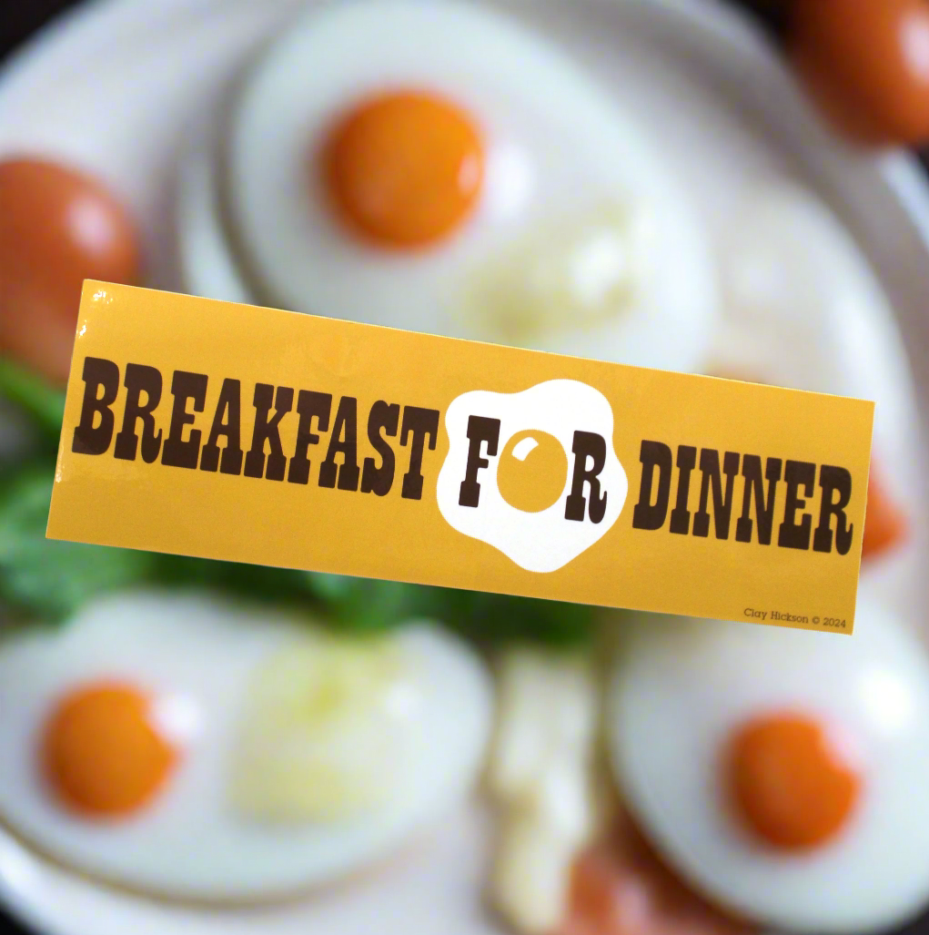 Breakfast for Dinner Bumper Sticker