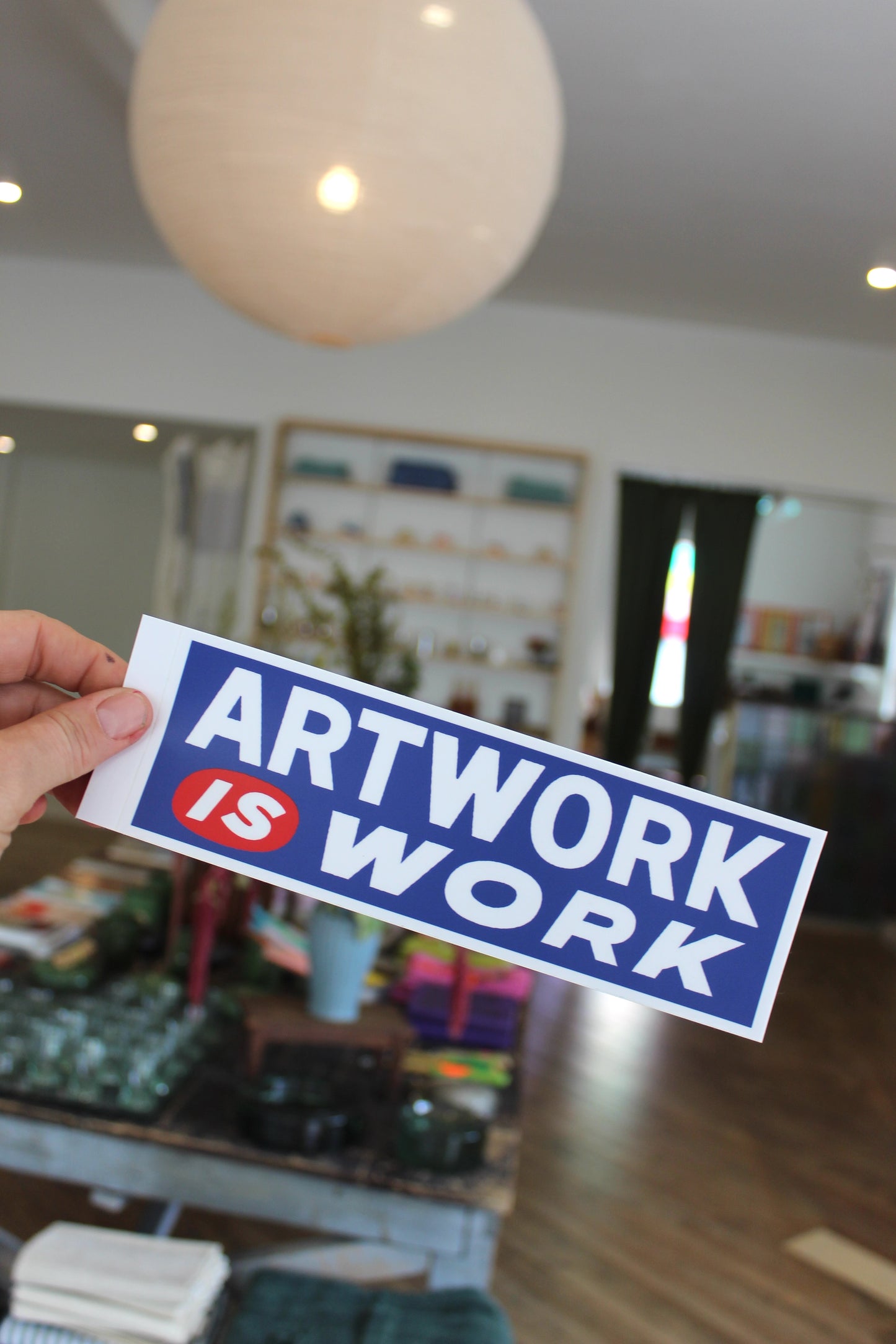 Artwork is Work - Bumper Sticker