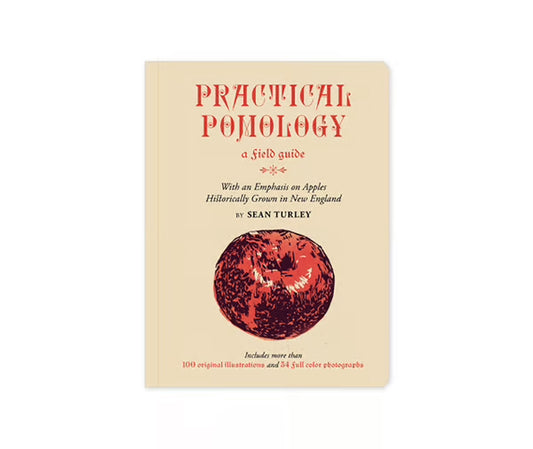 Practical Pomology: A Field Guide *PRE-ORDER*