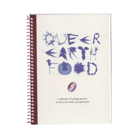 Queer Earth Food vol. 3