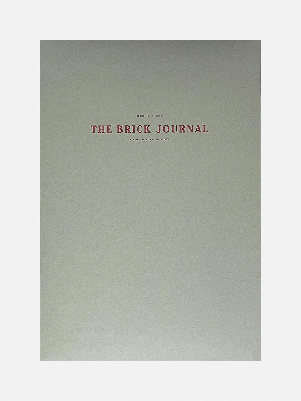 The Brick Journal - Issue no. 1