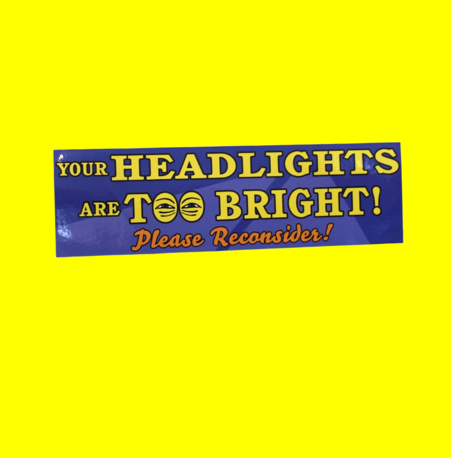 Your Headlights Are Too Bright by Margot DeMarco